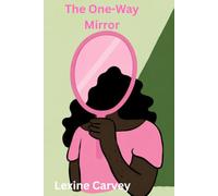 The One-Way Mirror