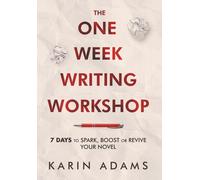 The One Week Writing Workshop