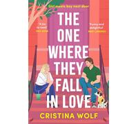 The One Where They Fall in Love a sizzling, swoonworthy enemies-to-lovers romance, perfect for summer 2026 - Cristina Wolf - Aria - ebook (ePub) - Livre