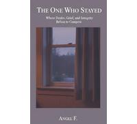 The One Who Stayed: Where Desire, Grief, and Integrity Refuse to Compete