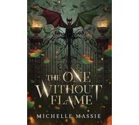 The One Without Flame