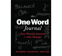The One Word Journal – Votre parcours hebdomadaire pour changer de vie – Wiley-VCH