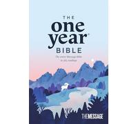 The One Year Bible the Message