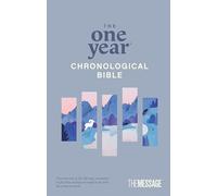 The One Year Chronological Bible: The Message