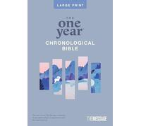 The One Year Chronological Bible the Message, Large Print Thinline Edition (Softcover)