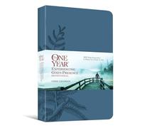 The One Year Experiencing God's Presence Devotional: 365 Daily Encounters to Bring You Closer to Him