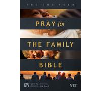 The One Year Pray For The Family Bible Nlt (Softcover)