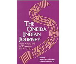 The Oneida Indian Journey Oneida History Conference Committee (Auteur)