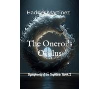 The Oneroi's Oculus: Symphony of the Sephira: Book 2