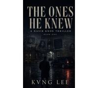 The Ones He Knew - KVNG Lee - author - ebook (ePub) - Livre