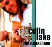 The Ones I Love [Digipak] by Colin Lake [CD] NEUF