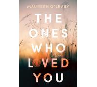 The Ones Who Loved You A Novel - Maureen OLeary - Counterpoint - ebook (ePub) - Livre