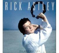 The Ones You Love - Rick Astley 7" 45