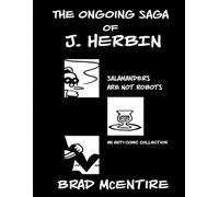 The Ongoing Saga of J. Herbin: Salamanders Are Not Robots