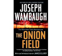 The Onion Field Joseph Wambaugh (Auteur)
