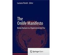 The Onlife Manifesto by Luciano Floridi Paperback Book Luciano Floridi (Auteur)