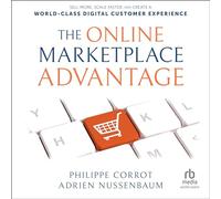 The Online Marketplace Advantage: Sell More, Scale Faster, and Create a World-class Digital Customer Experience