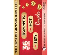 THE ONLY 3-IN-1 LOVE VOUCHER BOOK FOR COUPLES - Romantic, Sexy and Hot Vouchers (36 pre-filled + 6 Blank) | Couples Coupon Book, Date Night Ideas, Romantic Gift, Valentine's Gift