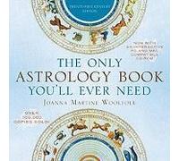 The Only Astrology Book You'll Ever Need