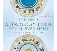 The Only Astrology Book You'll Ever Need