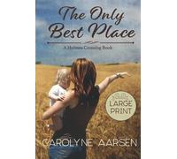 The Only Best Place Large Print