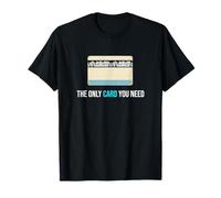 The Only Card You Need Library Humour T-Shirt