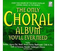 The Only Choral Album You'll Ever Need
