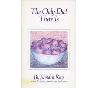 The Only Diet There Is
