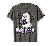 The Only Ghost I Know is The Holy Ghost T-Shirt