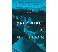 The Only Girl In Town