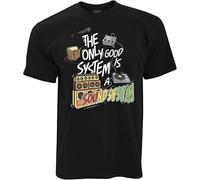 The Only Good System is A Soundsystem T Shirt Manches Courtes(XX-Large)