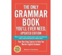 The Only Grammar Book You'll Ever Need, Updated Edition