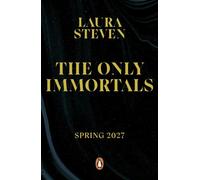 The Only Immortals - Laura Steven - Penguin - ebook (ePub) - Livre