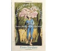 The Only Mind Worth Having: Thomas Merton and the Child Mind - [Livre en VO] Fiona Gardner, Rowan Williams (Auteur)