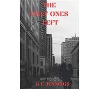 The Only Ones Left - K E Jennings - Amazon Digital Services LLC KDP - Livre en Anglais K E JenningsK E Jennings (Auteur)