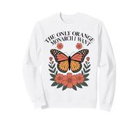The Only Orange Monarch I Want Tshirt Monarch Butterfly Sweatshirt
