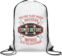 The only place where success comes before work is in the dictionary Gym Sack Casual Drawstring Bag White