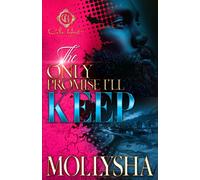 The Only Promise I'll Keep: An African American Romance