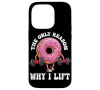 The Only Reason Why I Lift Donut Lover Fitness Gym Haltère Coque pour iPhone 14 Pro