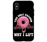 The Only Reason Why I Lift Donut Lover Fitness Gym Haltère Coque pour iPhone X/XS