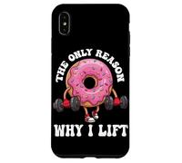 The Only Reason Why I Lift Donut Lover Fitness Gym Haltère Coque pour iPhone XS Max