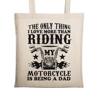 The Only Thing I Love More Than Riding My Motorcycle is Being A Dad Sac fourre-tout en coton écologique naturel Beige