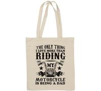 The Only Thing I Love More Than Riding My Motorcycle is Being A Dad Sac fourre-tout en coton naturel Blanc