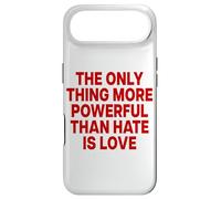 The Only Thing More Powerful Than Hate is Love Coque pour iPhone Air