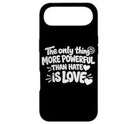 The Only Thing More Powerful Than Hate is Love Coque pour iPhone Air