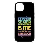 The Only Thing Sexy Than A Bassoon is Me with A Bassoon Coque pour iPhone 14 Plus