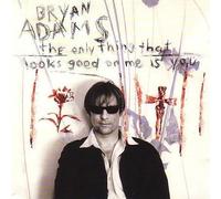 Adams,Bryan - Only Thing That Looks Good [Import]