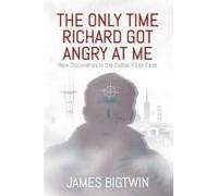 The Only Time Richard Got Angry At Me: New Discoveries In The Zodiac Killer Case