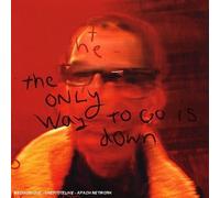 The Only Way Is to Go Down by Method Of Defiance (2006-02-13)