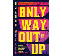 The Only Way Out is Up - Django Wexler - Orbit - ebook (ePub) - Livre